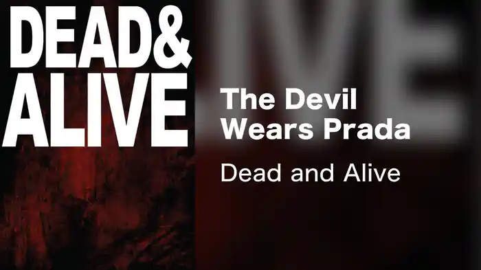 The Devil Wears Prada - Dead and Alive