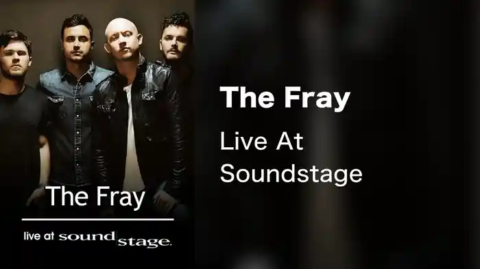 The Fray - Live At Soundstage