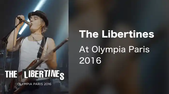 The Libertines - At Olympia Paris 2016