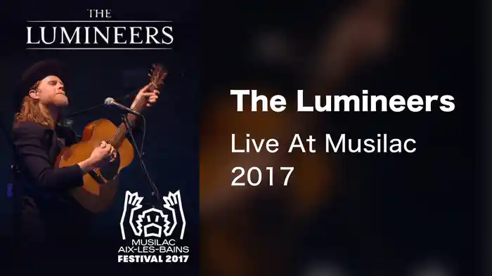The Lumineers - Live At Musilac 2017