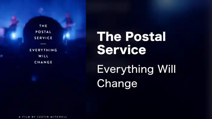 The Postal Service - Everything Will Change