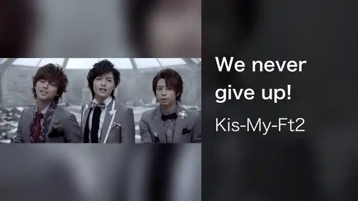 We never give up!