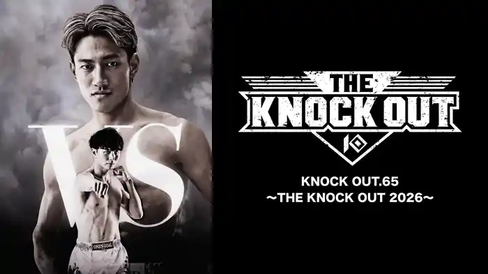 KNOCK OUT.65 ~THE KNOCK OUT 2026~