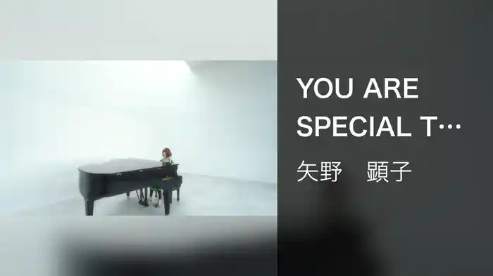 YOU ARE SPECIAL TO ME feat. 松たか子