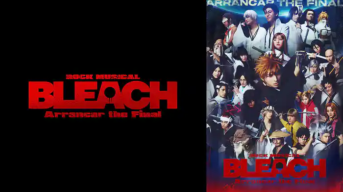 「ROCK MUSICAL BLEACH」~Arrancar the Final~