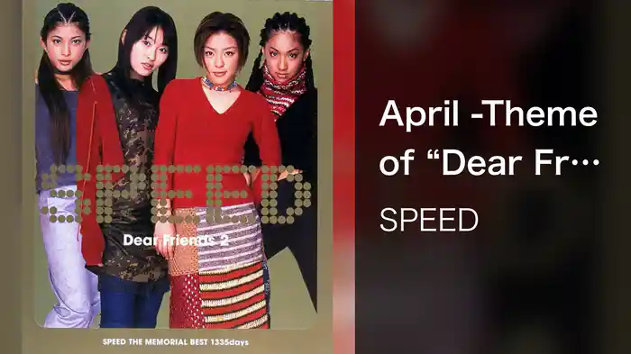 April -Theme of “Dear Friends”-