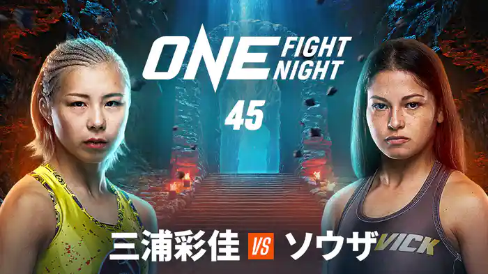 ONE Fight Night 45