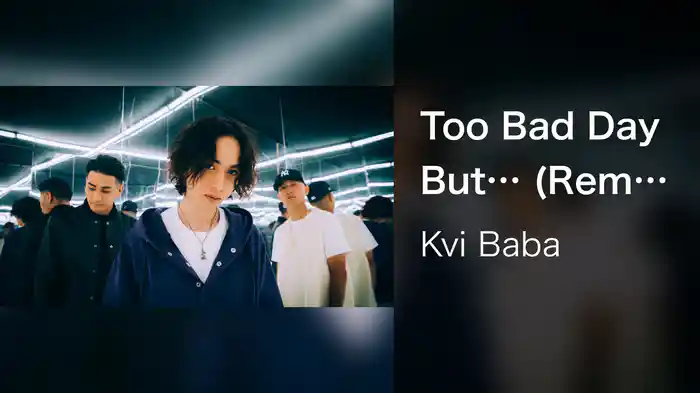 Too Bad Day But... (Remix) feat.AKLO & KEIJU