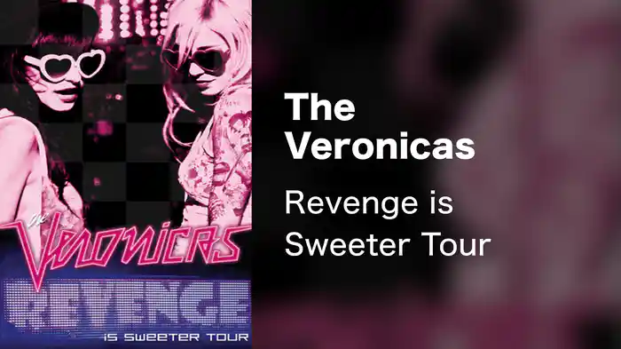 The Veronicas - Revenge is Sweeter Tour