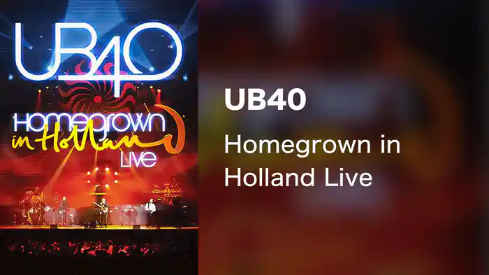 UB40 - Homegrown in Holland Live