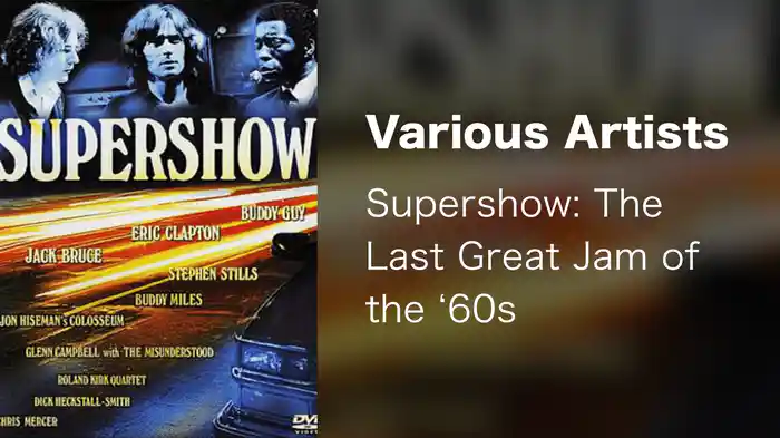Various Artists - Supershow: The Last Great Jam of the '60s