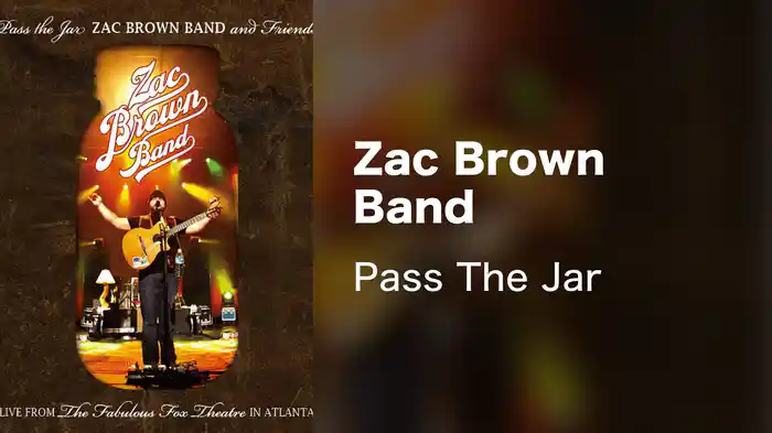 Zac Brown Band - Pass The Jar