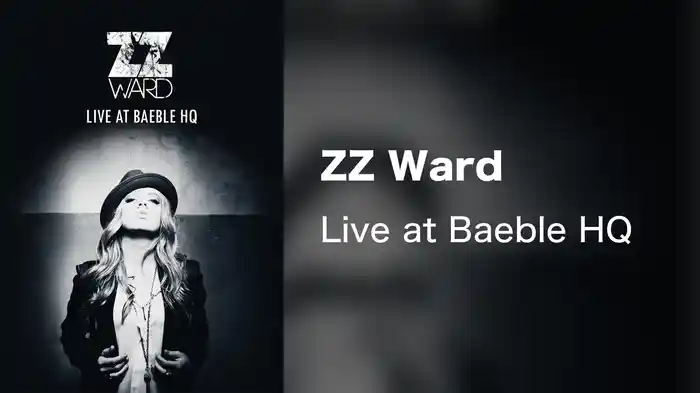 ZZ Ward - Live at Baeble HQ