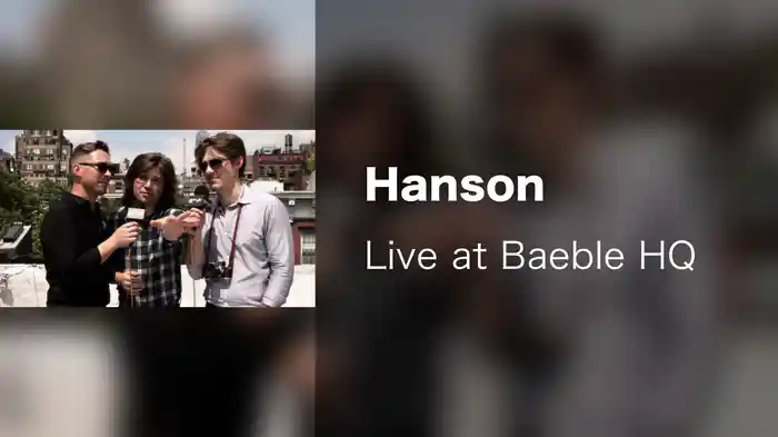 Hanson - Live at Baeble HQ