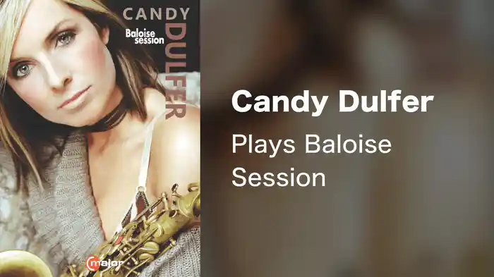 Candy Dulfer - Plays Baloise Session