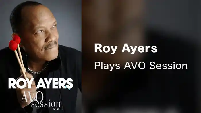 Roy Ayers - Plays AVO Session