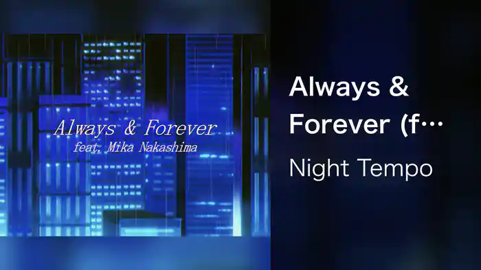 Always & Forever (feat. Mika Nakashima)