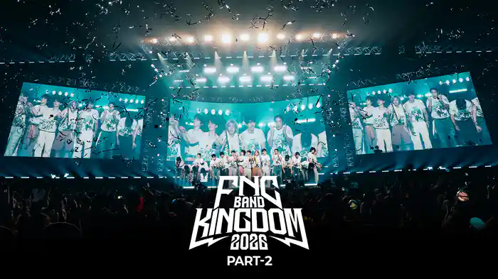 FNC BAND KINGDOM 2026 PART-2
