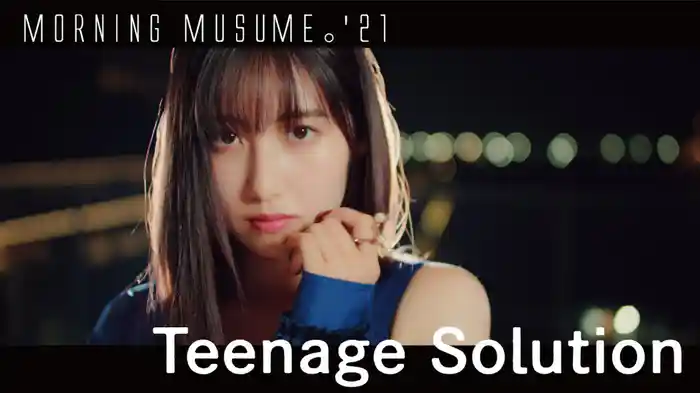 Teenage Solution(Promotion Edit)
