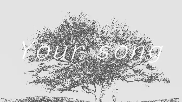 Your Song