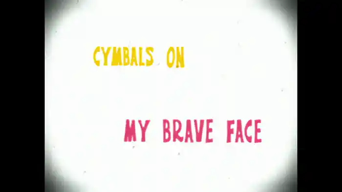 My Brave Face