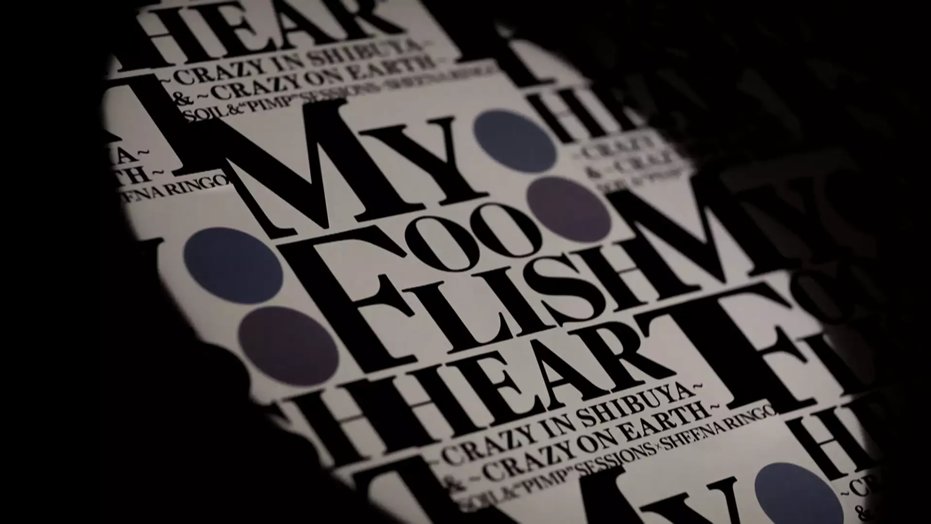 MY FOOLISH HEART ～crazy on earth～ x 椎名林檎