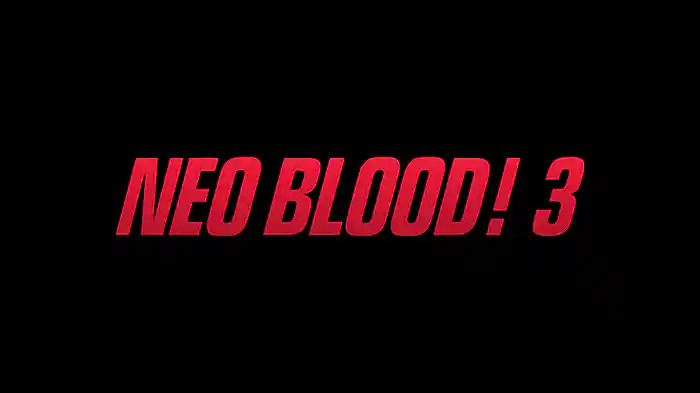 NEO BLOOD! 3
