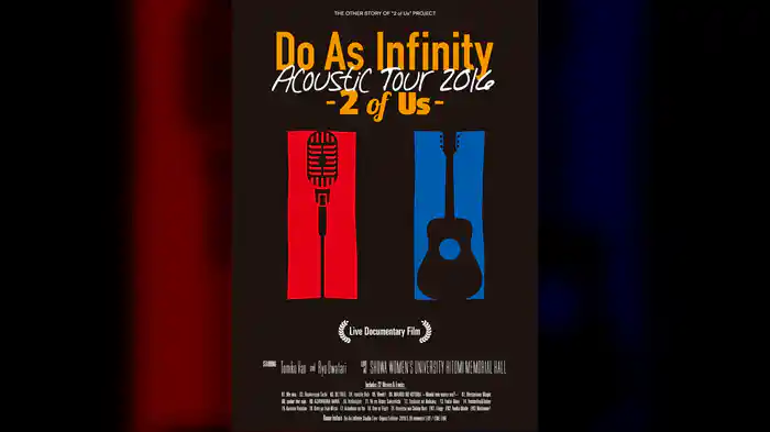 Do As Infinity Acoustic Tour 2016 -2 of Us- Live Documentary Film