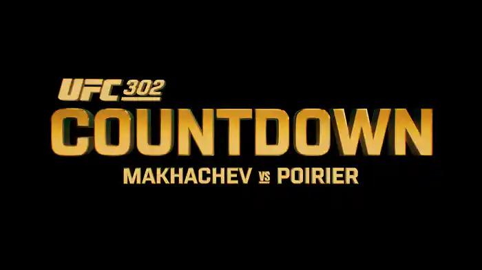 UFC カウントダウン 302 マカチェフ vs ポワリエ