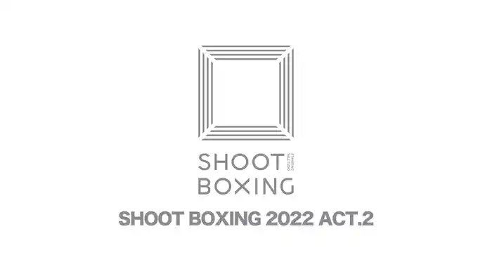 SHOOT BOXING 2022 act.2