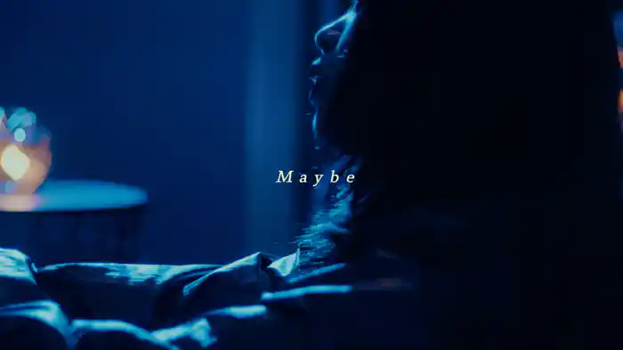 Maybe