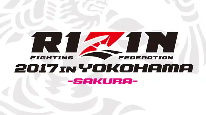 RIZIN 2017 in YOKOHAMA -SAKURA-