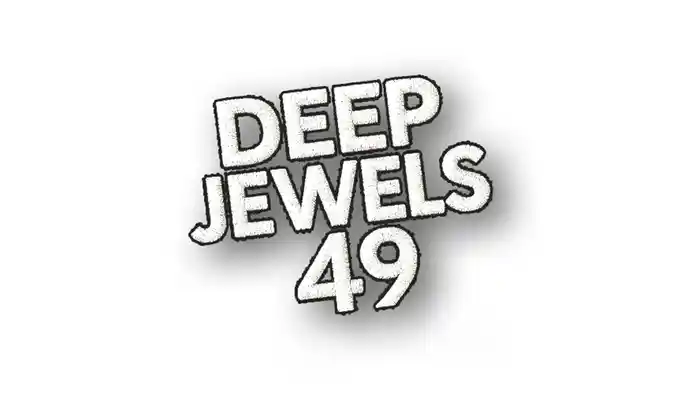 DAYS Presents DEEP JEWELS 49