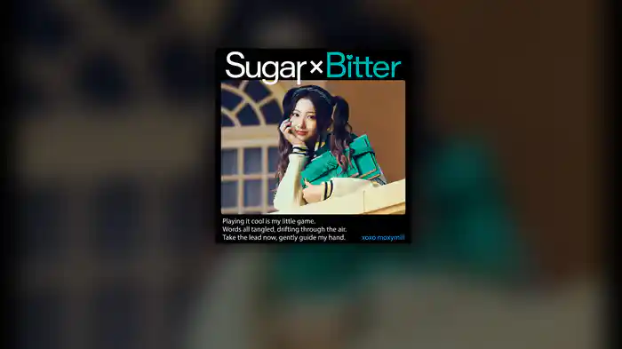 Sugar×Bitter