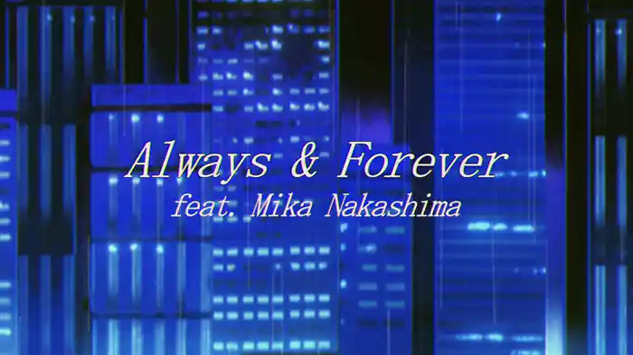 Always & Forever (feat. Mika Nakashima)